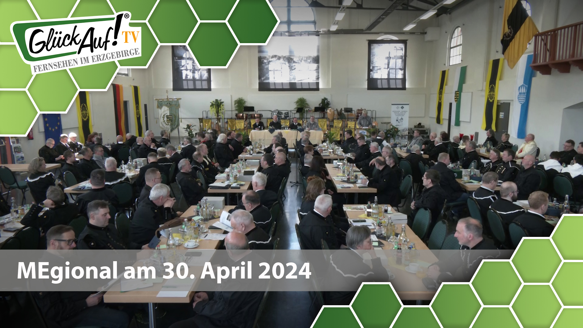 MEgional am 30. April 2024 mit der Landesdelegiertenversammlung des Landesverbandes Sachsen der Bergmanns-, Hütten- & Knappenvereine in der Saigerhütte Olbernhau